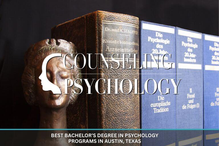 Bachelor’s in Psychology Programs in Austin, TX – Accredited Degrees & Career Pathways