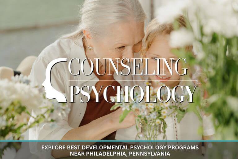 Best Developmental Psychology Programs near Philadelphia, PA