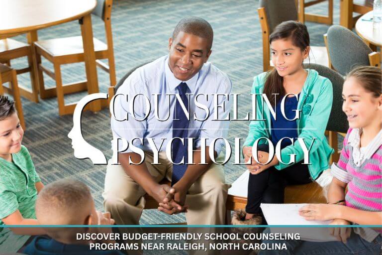 Discover Budget-friendly School Counseling Programs Near Raleigh, North Carolina