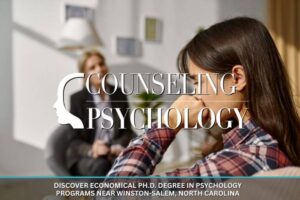 Discover Economical Ph.D. Degree in Psychology Programs Near Winston-Salem, North Carolina