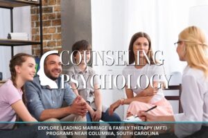 Leading Marriage & Family Therapy (MFT) Programs near Columbia, South Carolina
