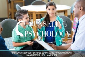 Low-Cost School Counseling Programs Near Manchester, New Hampshire