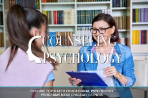 Top-rated Educational Psychology Programs near Chicago, Illinois
