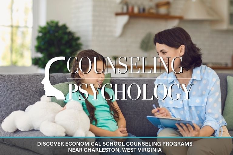 Economical School Counseling Programs Near Charleston, West Virginia