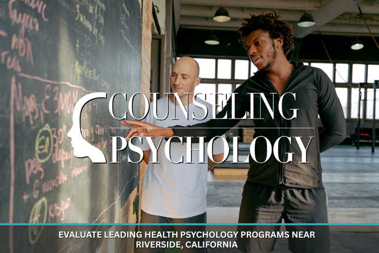 Leading Health Psychology Programs Near Riverside, California