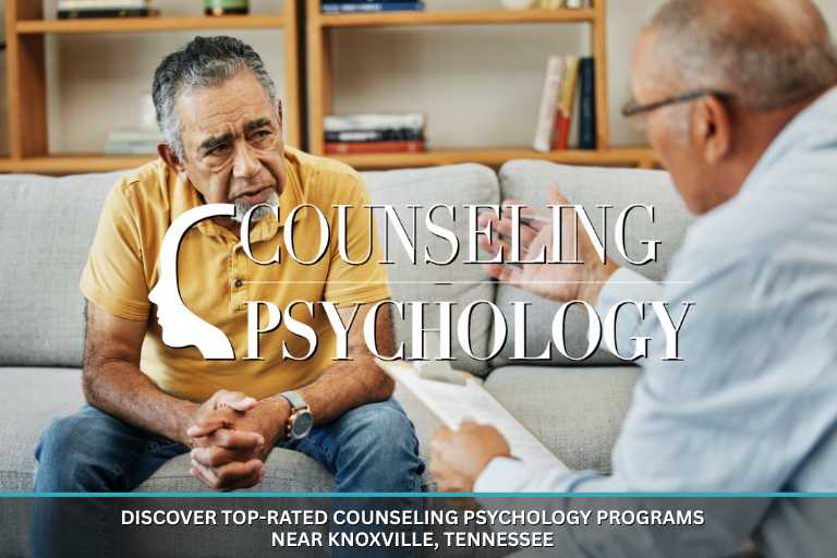 Top-Rated Counseling Psychology Programs Near Knoxville, Tennessee