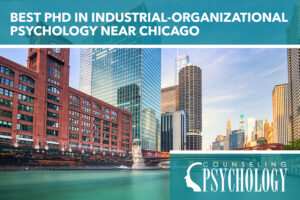 Best Chicago PhD in Industrial-Organizational Psychology