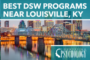 Best DSW Programs Near Louisville, KY
