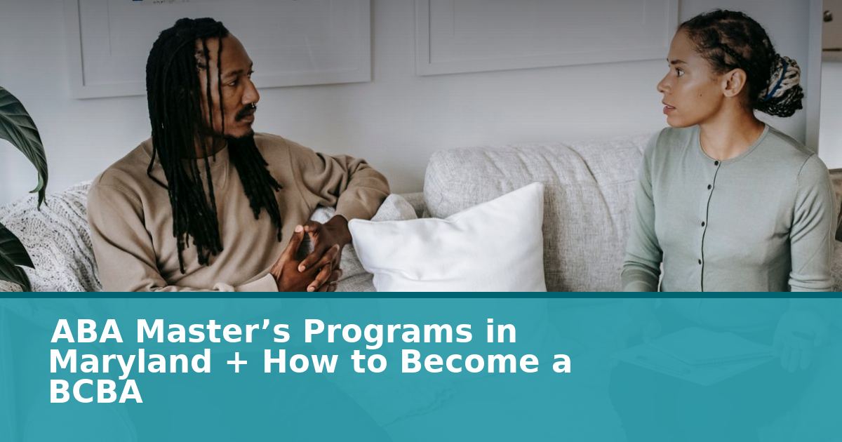 Best ABA Master's Programs in Maryland (2026 BCBA Guide)