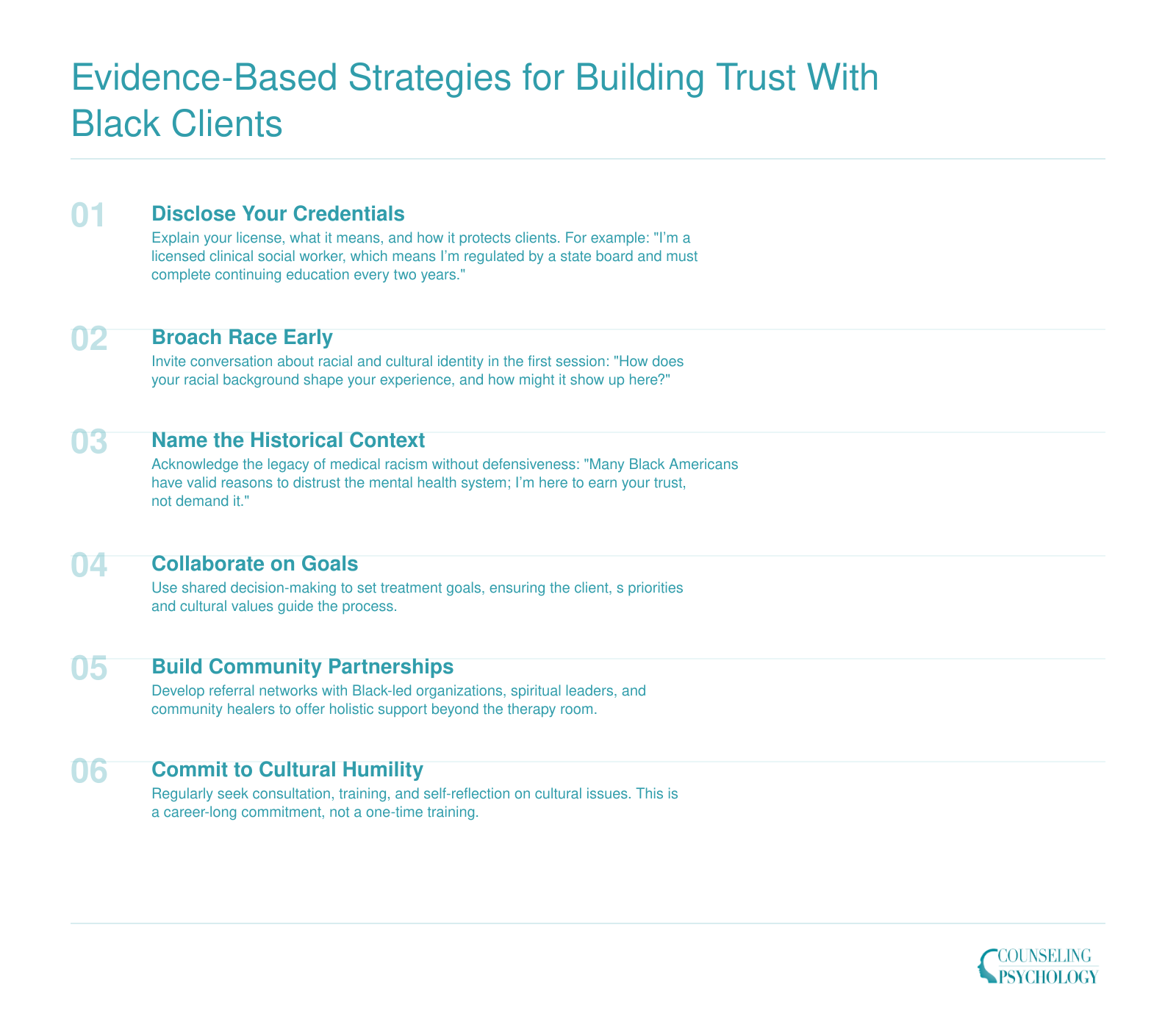 Six-step clinical framework for building trust with Black clients: disclose credentials, broach race, validate historical distrust, collaborate on goals, build community partnerships, and pursue cultural humility training.