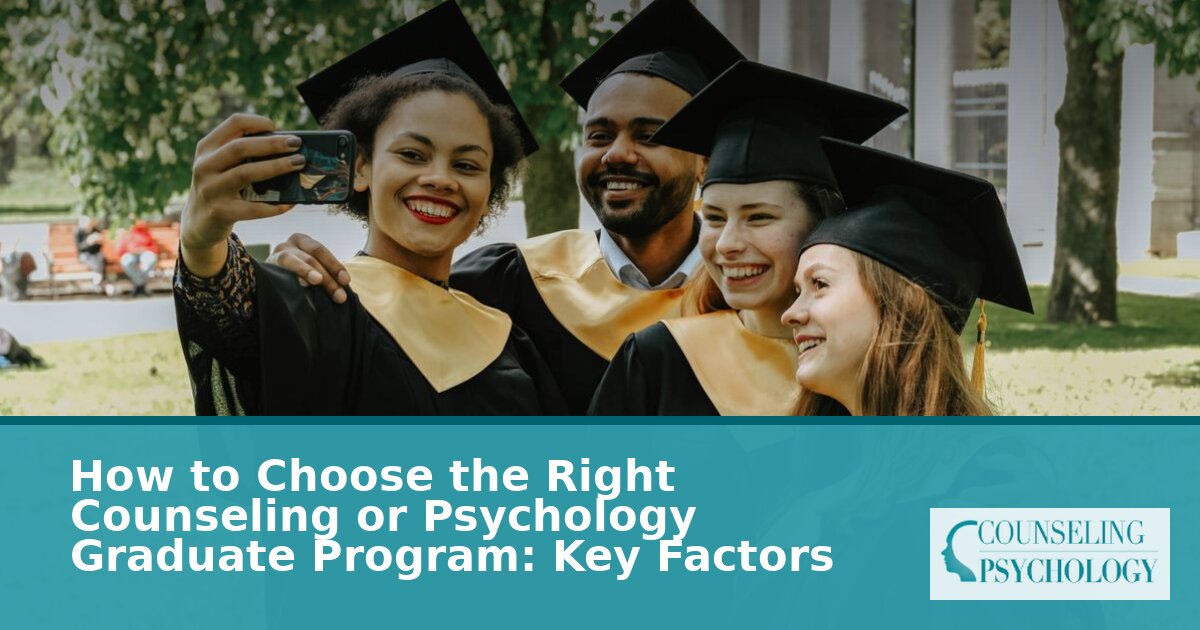 How to Choose a Counseling Graduate Program: Expert Guide