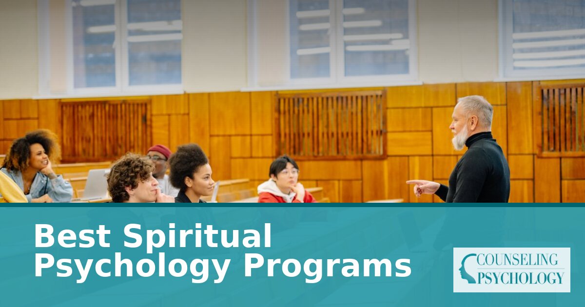 Best Spiritual Psychology Programs: Degrees & Licensure