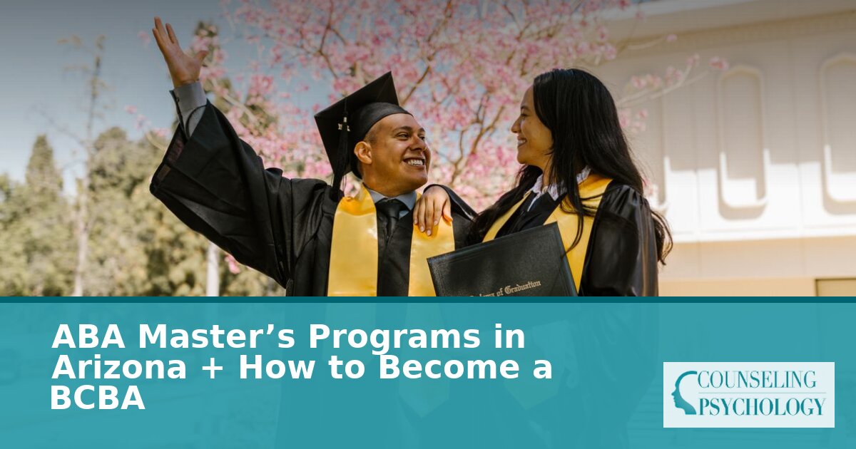 Best ABA Master’s Programs in Arizona + How to Become a BCBA (2026)
