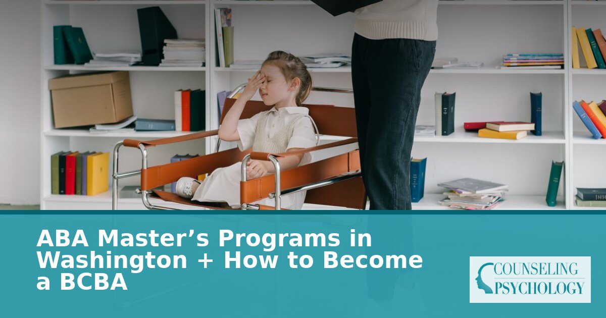 2026 Best ABA Master’s Programs in Washington & BCBA Path