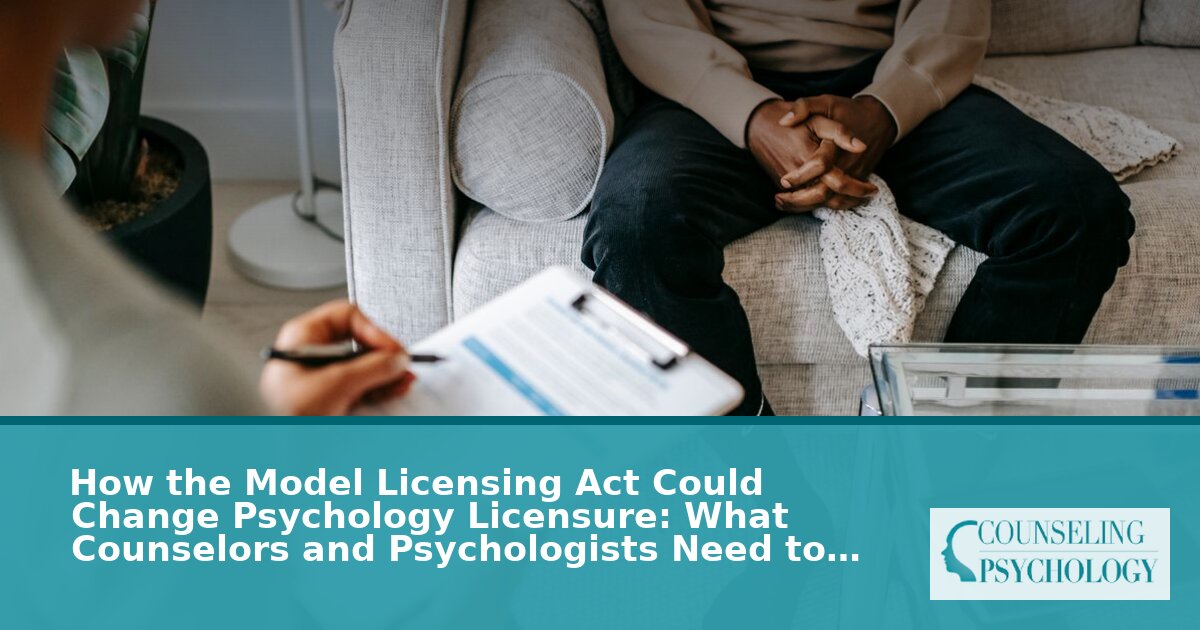Model Licensing Act for Psychology: 2026 Changes Explained
