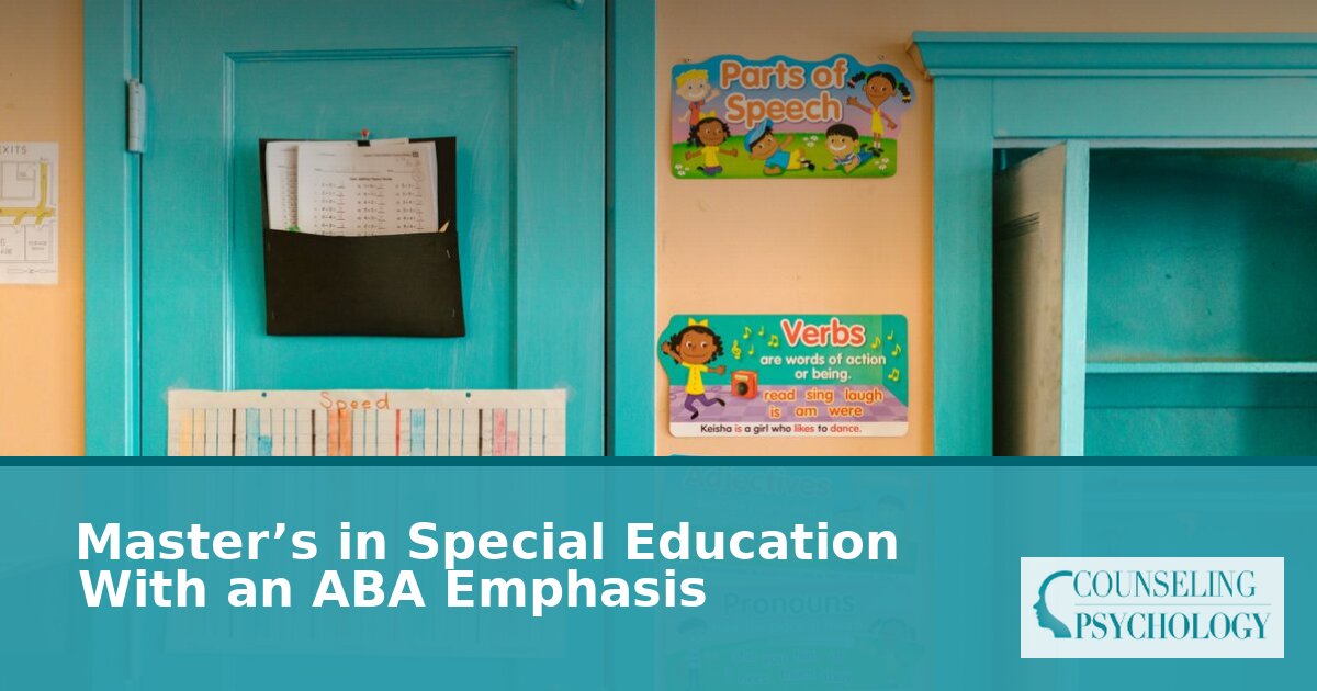 Master’s in Special Education ABA Emphasis: Your Program Guide