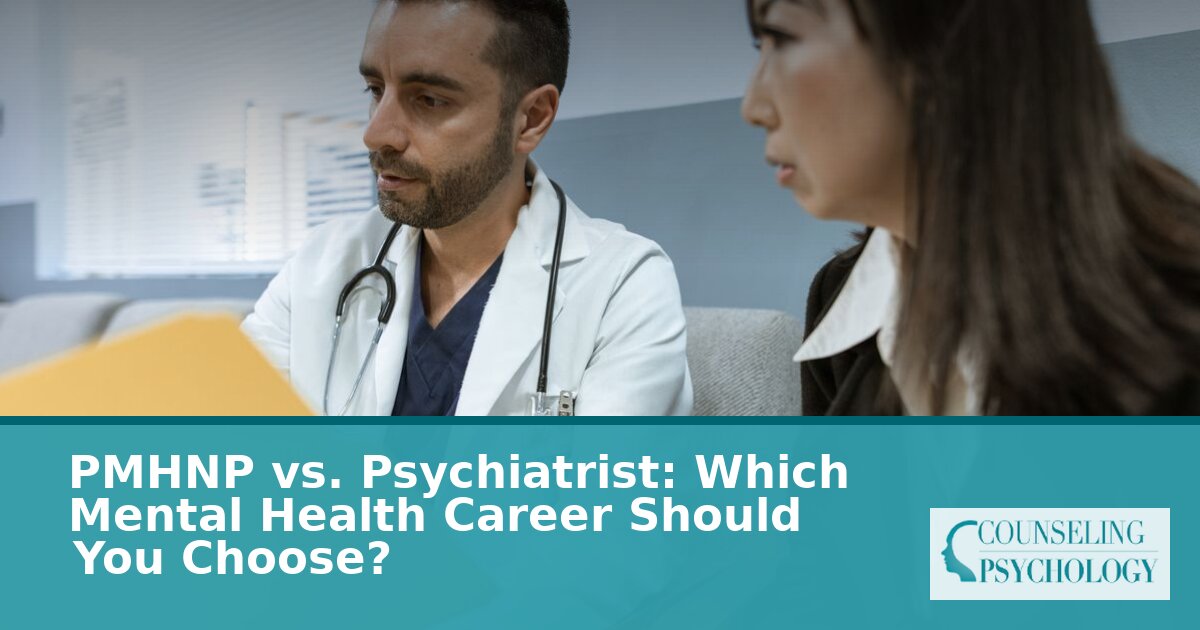 PMHNP vs Psychiatrist: Differences in Salary, Education & Scope