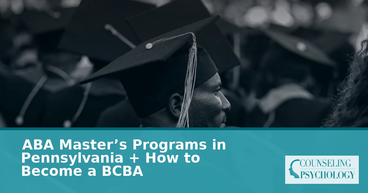 Best ABA Master’s Programs in Pennsylvania | BCBA Guide (2026)