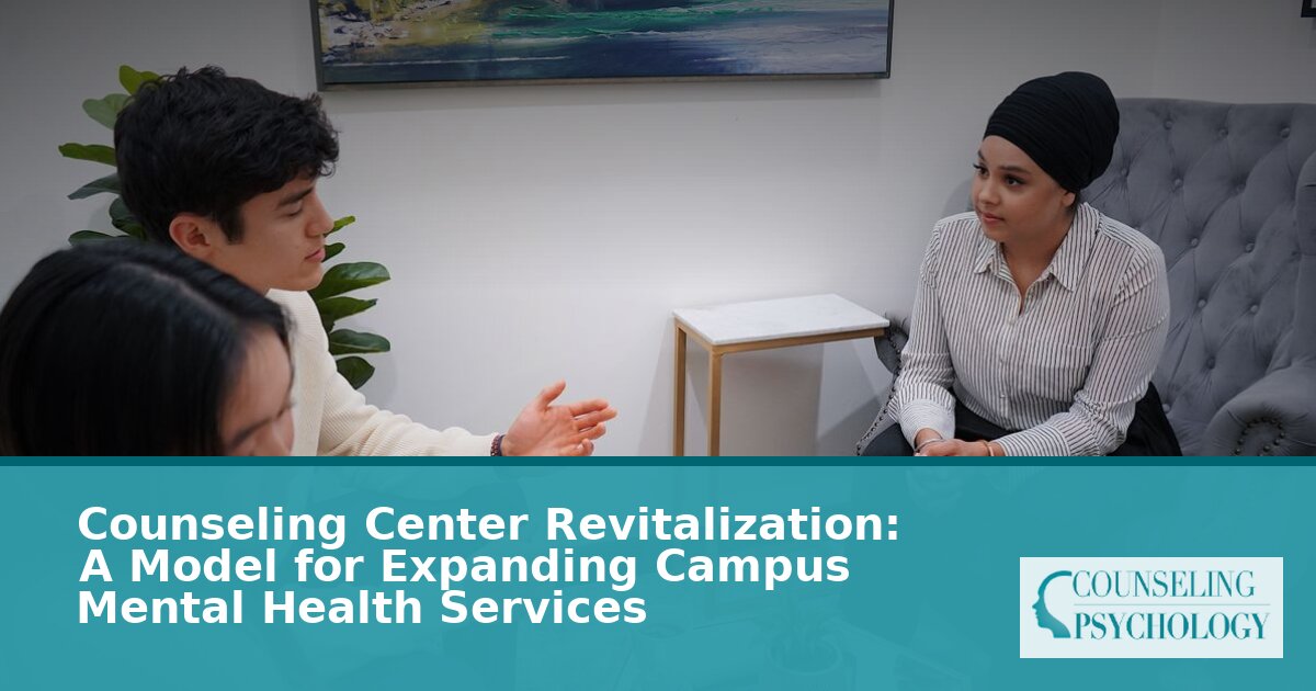 Counseling Center Revitalization: Campus Mental Health Model