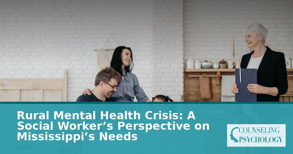 Rural Mental Health Crisis in Mississippi: Social Work Guide