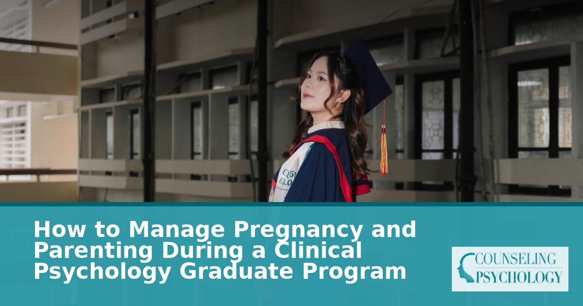 Pregnant in Clinical Psychology Grad School: A Trainee Guide