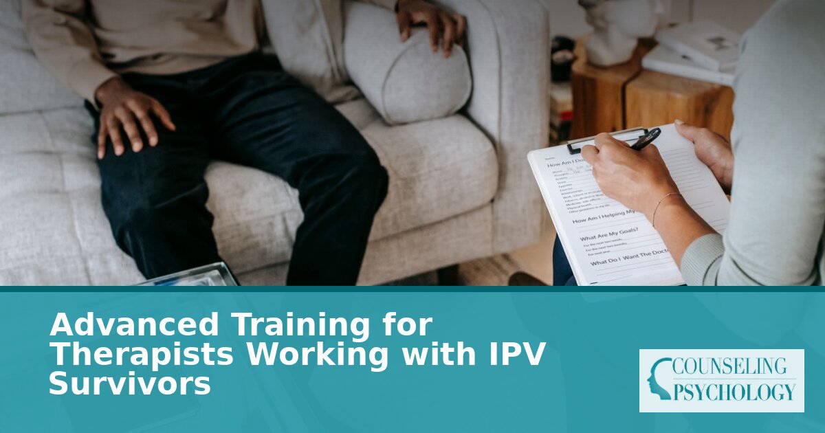 Advanced IPV Training for Therapists: How to Choose