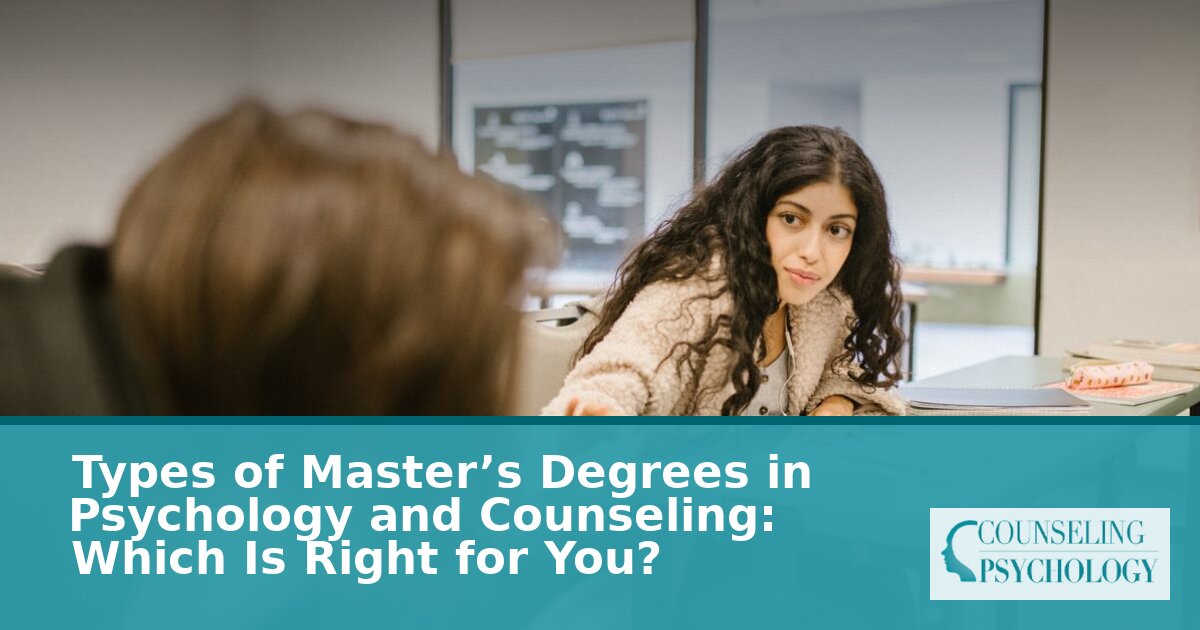 Types of Master’s in Psychology Degrees: How to Choose the Right One