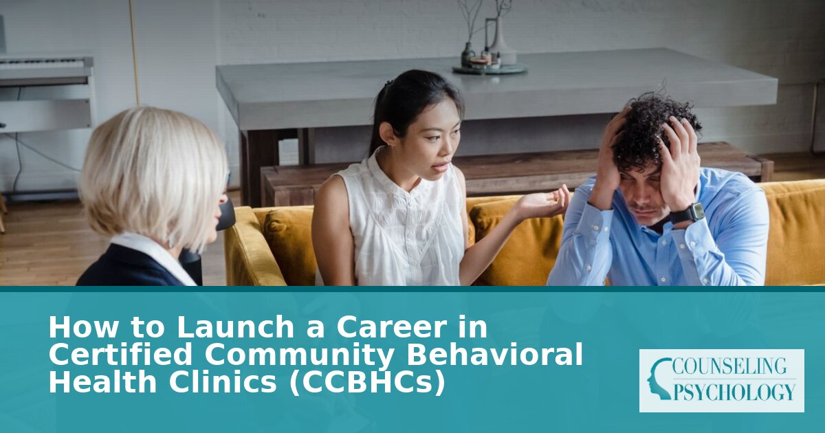 How to Launch a Career in CCBHCs: Jobs, Pay & Paths