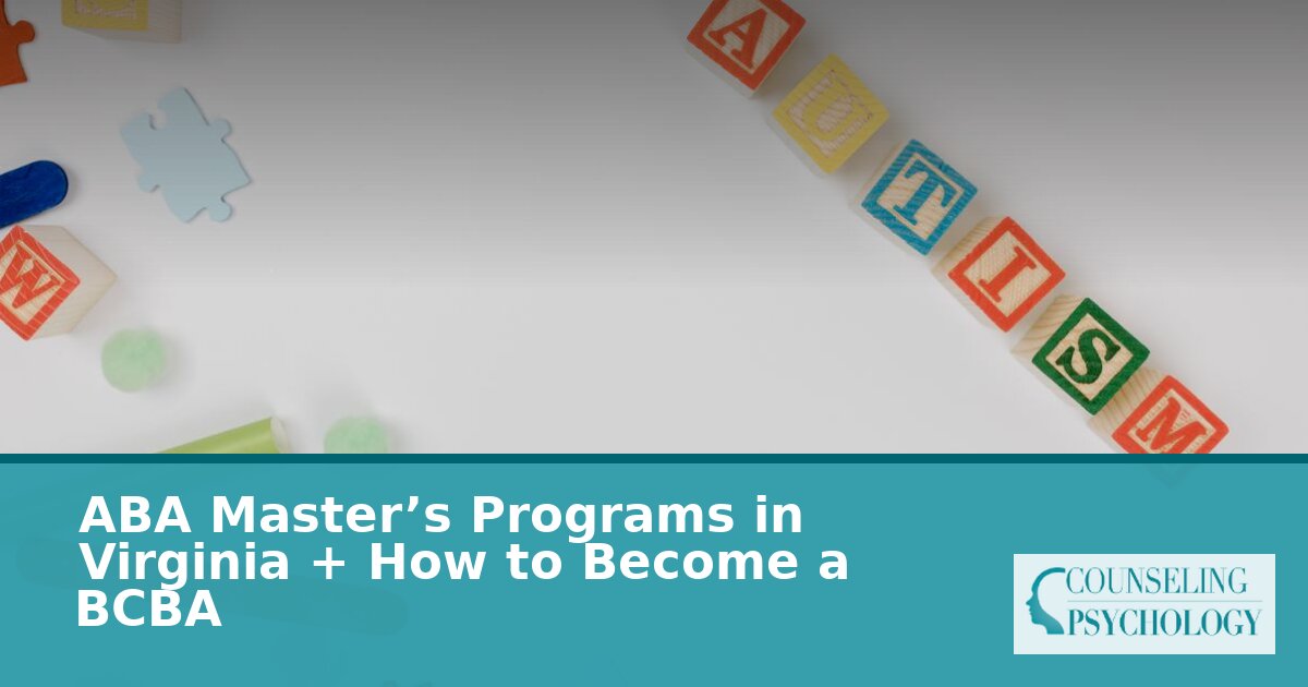 Best ABA Master’s Programs in Virginia (2026) & BCBA Path