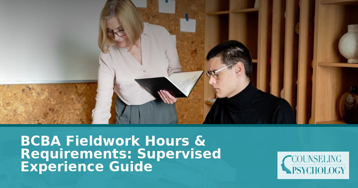 BCBA Fieldwork Hours & Requirements: 2026–2027 Guide
