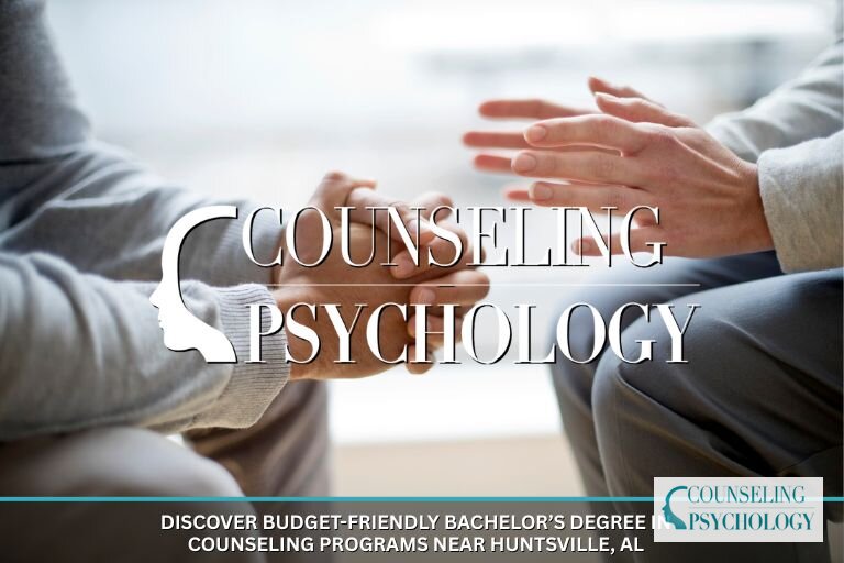 Best Bachelor’s in Counseling Near Huntsville, AL (2026)