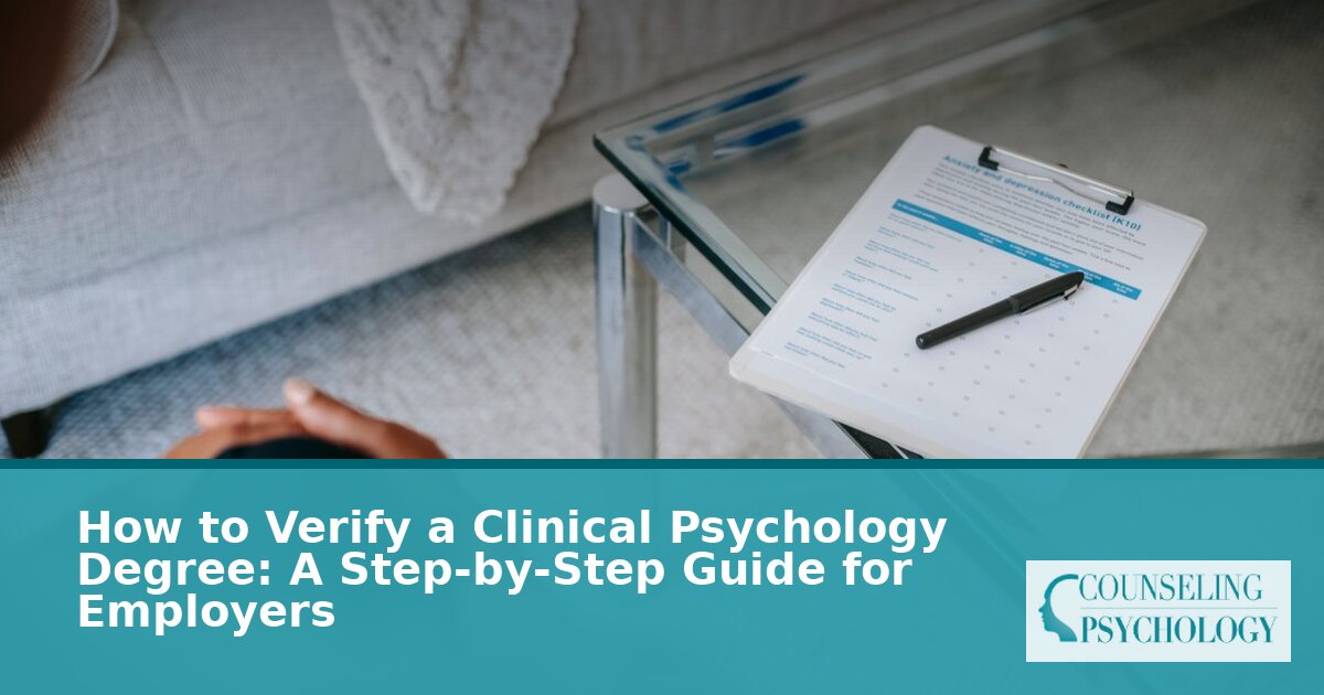 How to Verify a Clinical Psychology Degree (2026 Guide)