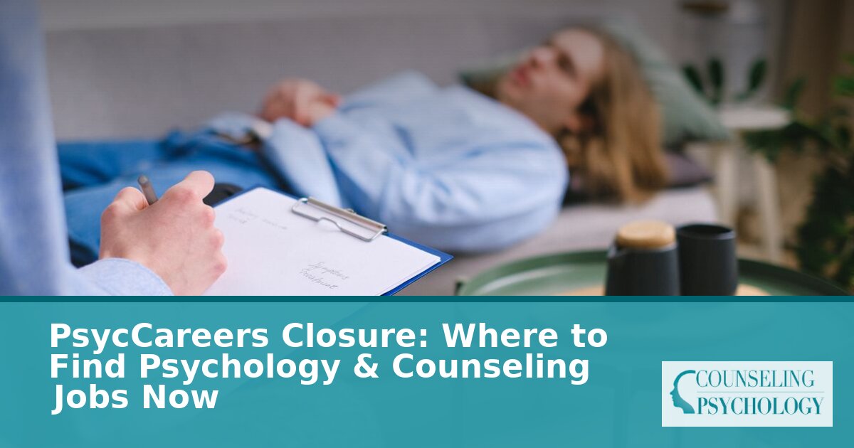 PsycCareers Closure? Top Psychology & Counseling Job Boards 2026