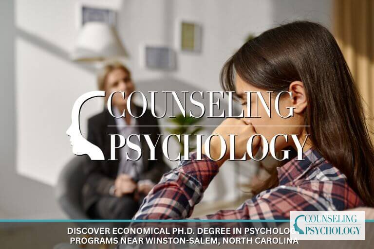 Best Affordable Ph.D. in Psychology Programs Near Winston-Salem, NC