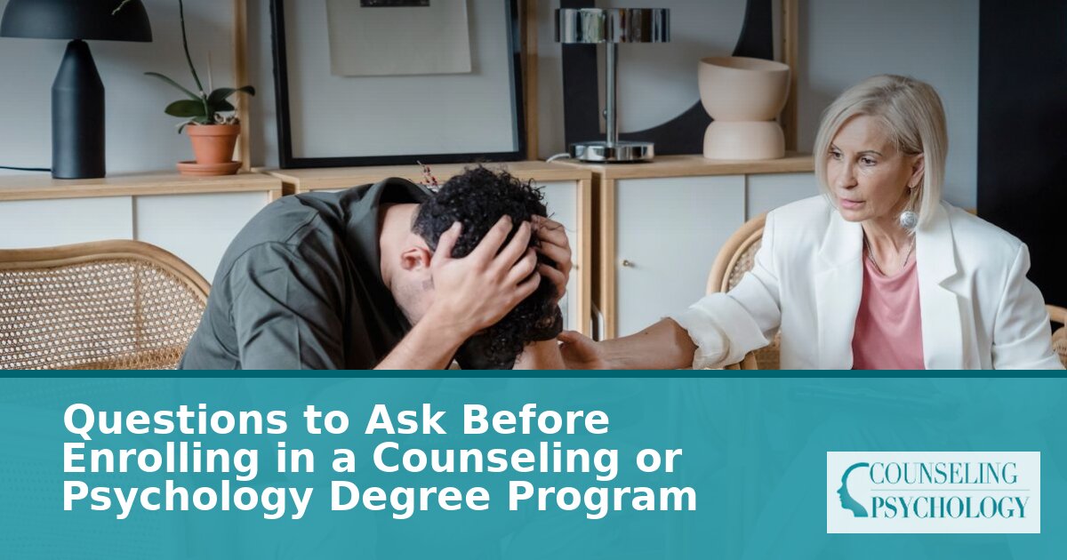 Questions to Ask Before Enrolling in a Counseling Program – Accreditation & Cost Guide