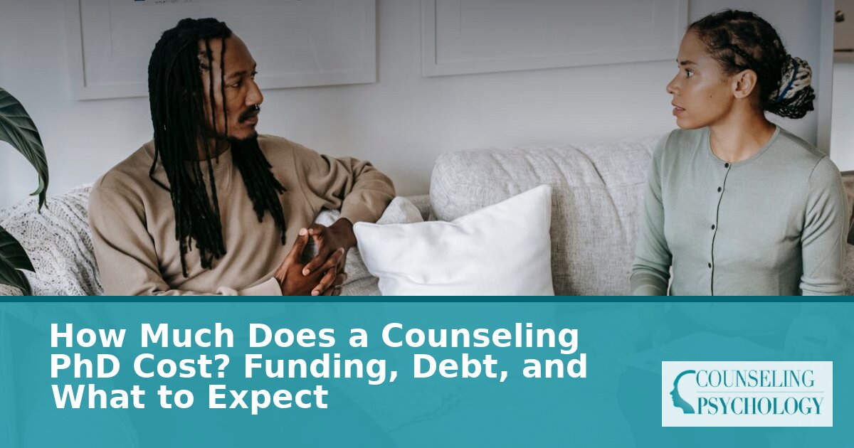 Counseling PhD Cost: Funding, Debt & What to Expect
