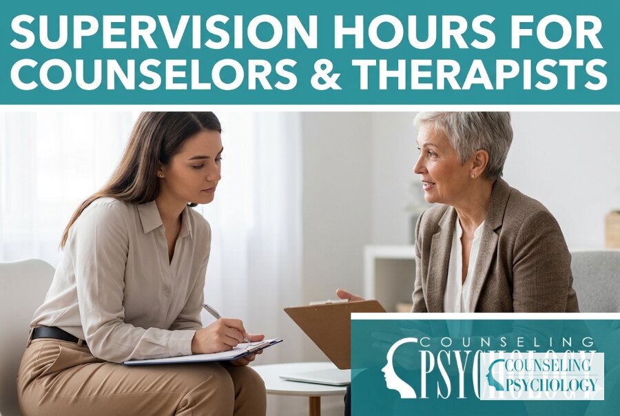 Supervision Hours for Counselors & Therapists: What Counts