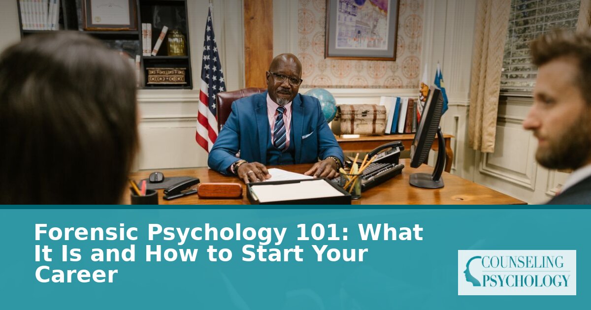 How to Become a Forensic Psychologist: Career Guide (2026)
