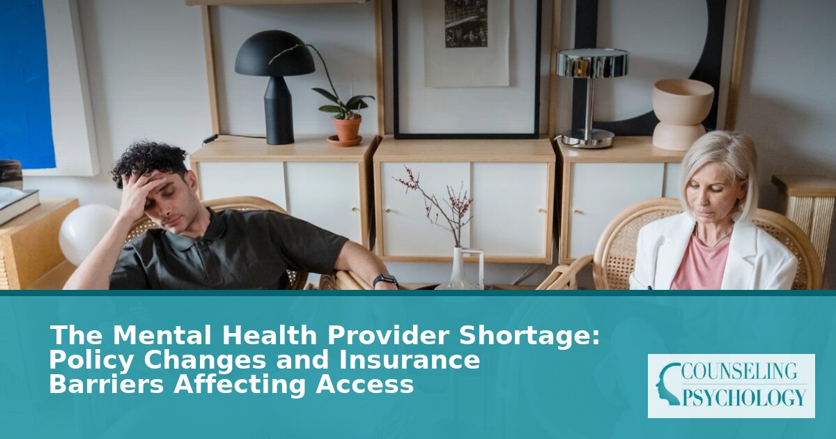 Mental Health Provider Shortage: Policy & Insurance Barriers