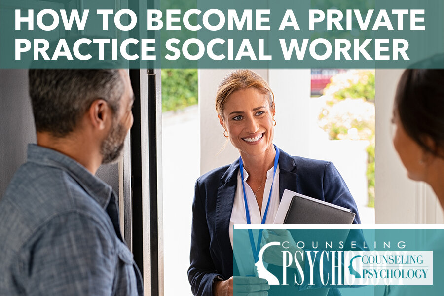 How to Become a Private Practice Social Worker (2026)