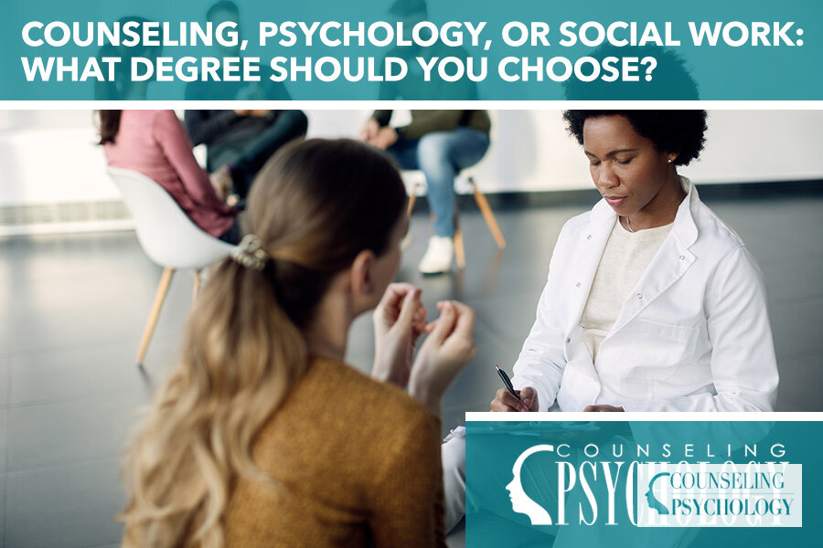 Counseling vs Psychology vs Social Work: Degree Comparison