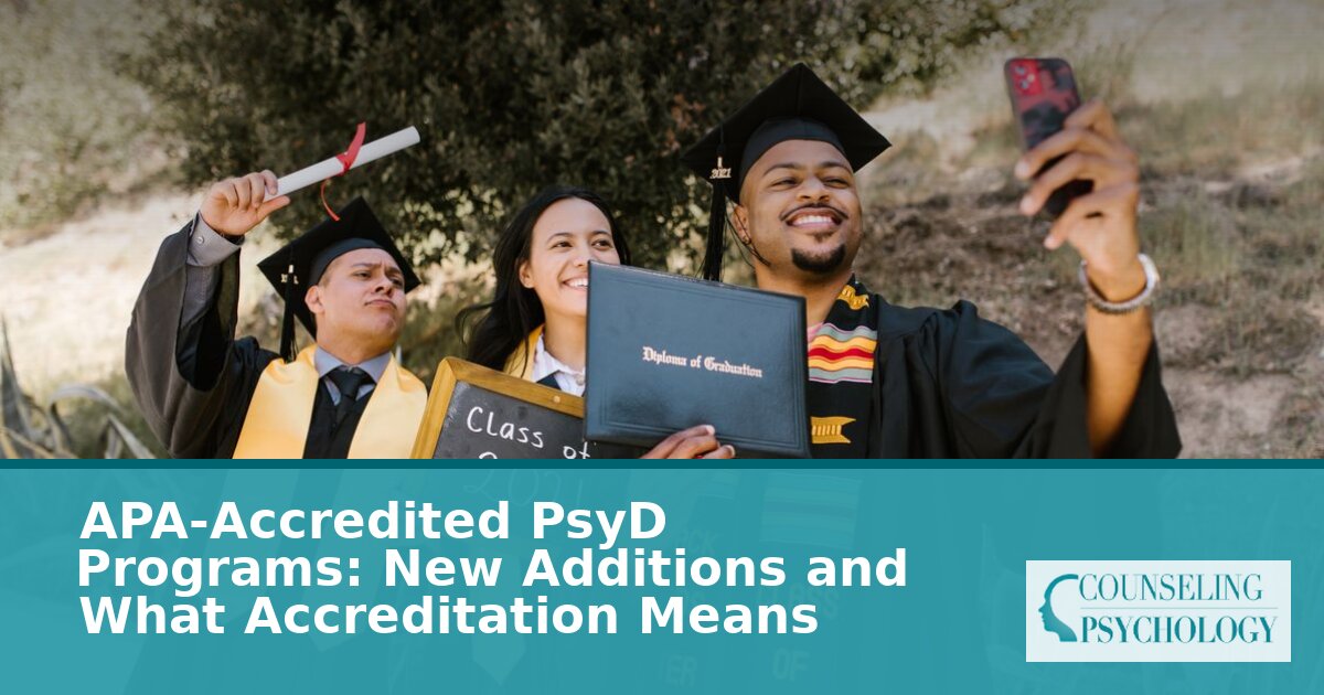 New APA-Accredited PsyD Programs & What Accreditation Means