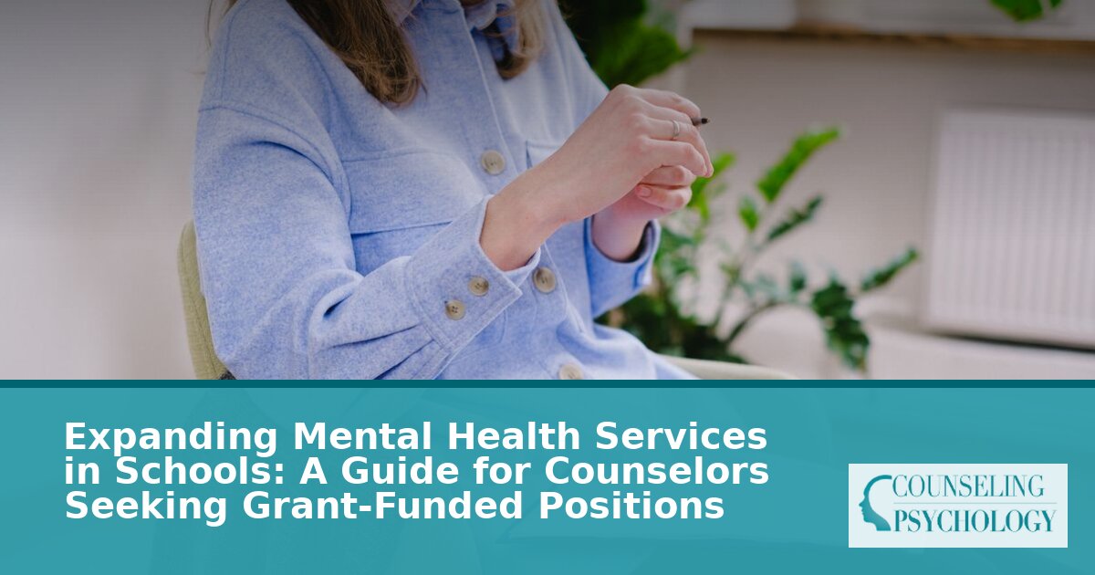 School Mental Health Grants: Land a Counseling Job