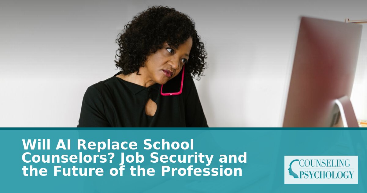 Will AI Replace School Counselors? 2026 Job Security Outlook