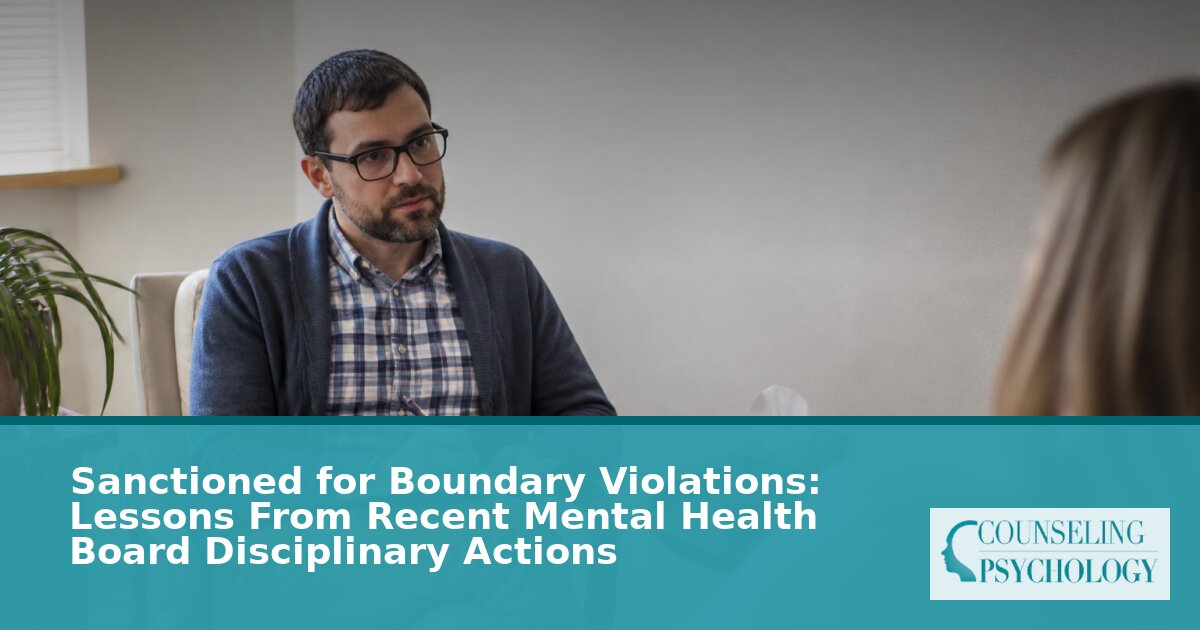 Counselor Boundary Violations: What Boards Sanction