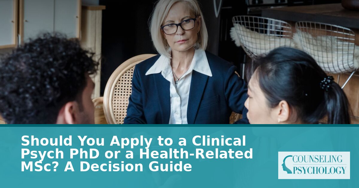 Clinical Psych PhD vs Health MSc: How to Choose