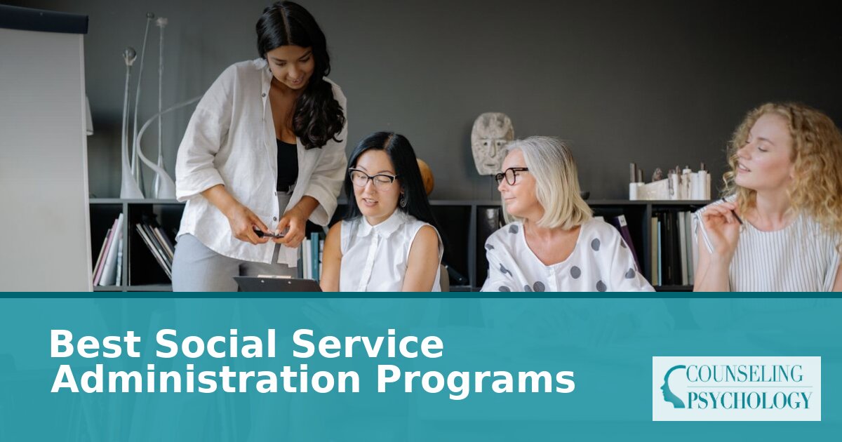 Best Social Service Administration Programs (2027)
