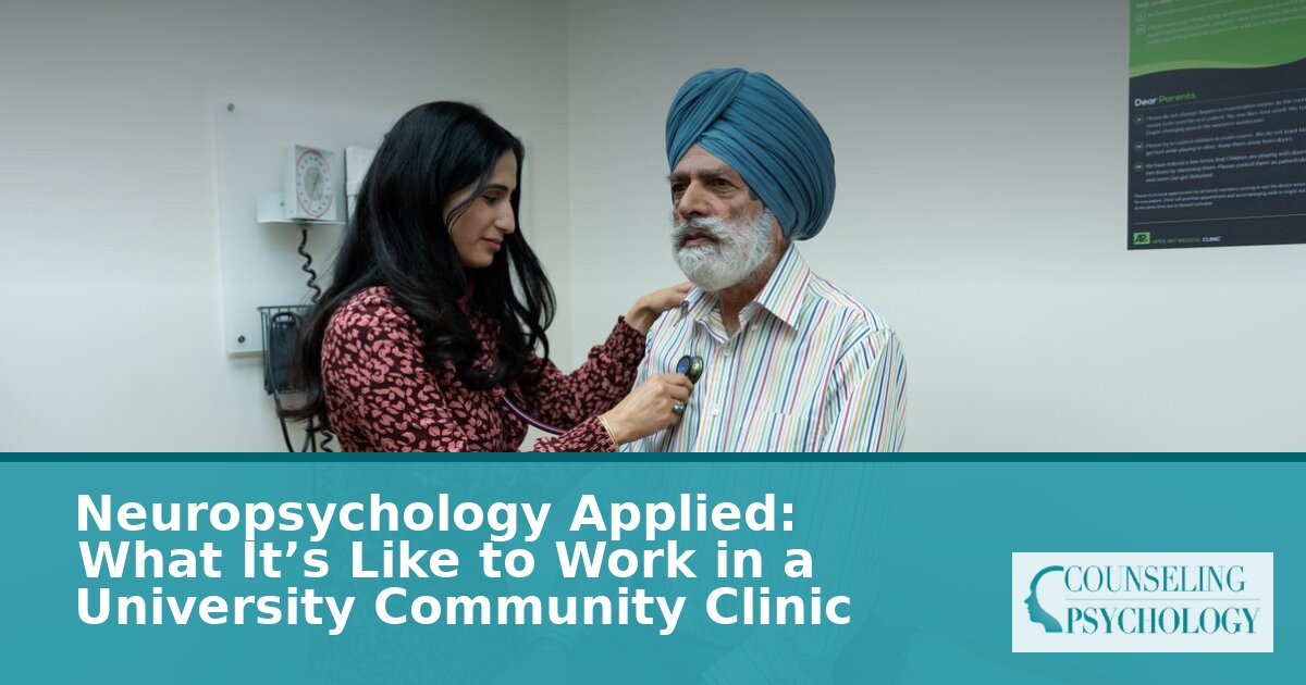 Neuropsychology Careers: Life Inside a University Clinic