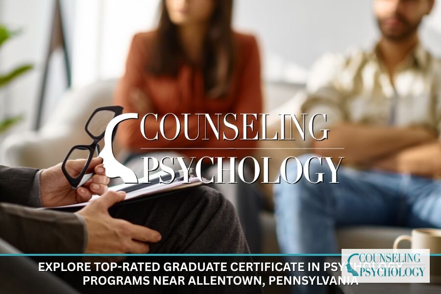Best Graduate Certificate in Psychology Programs | Allentown, PA