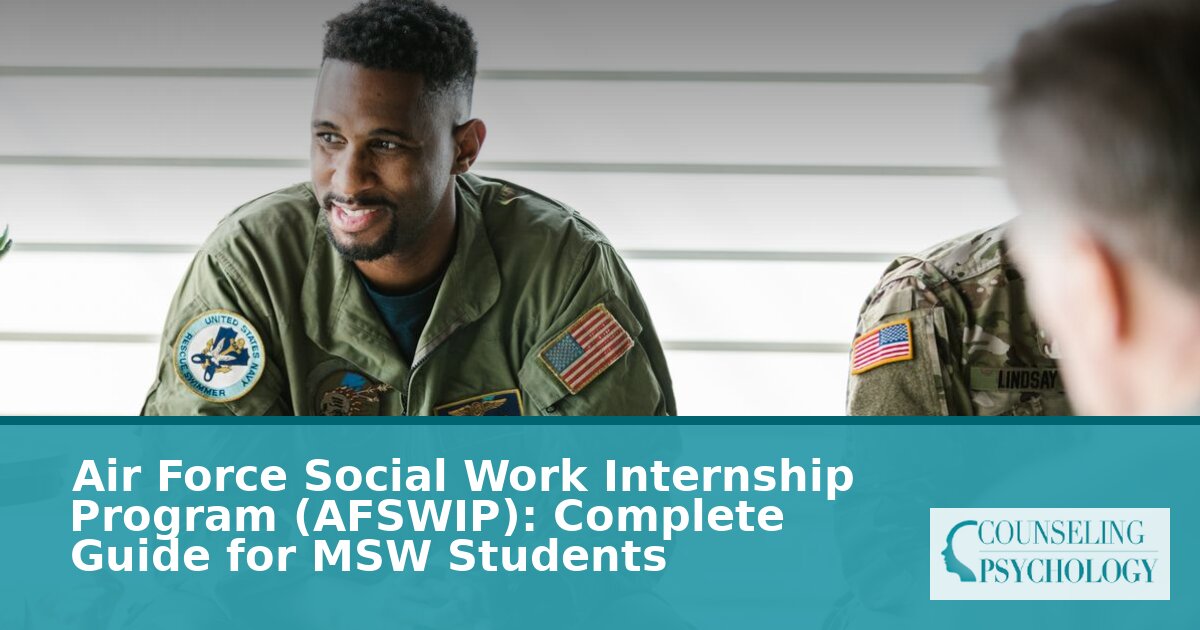 Air Force Social Work Internship Program (AFSWIP) Guide